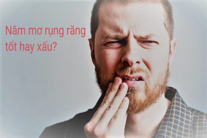 Giấc mơ gãy răng chảy máu là giấc mơ nhiều người gặp phải